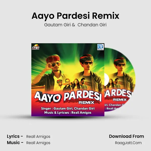 Aayo Pardesi Remix MP3 Song by Gautam Giri Cover