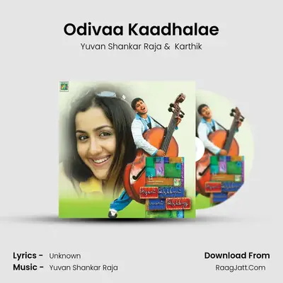 Odivaa Kaadhalae MP3 Song by Yuvan Shankar Raja Cover