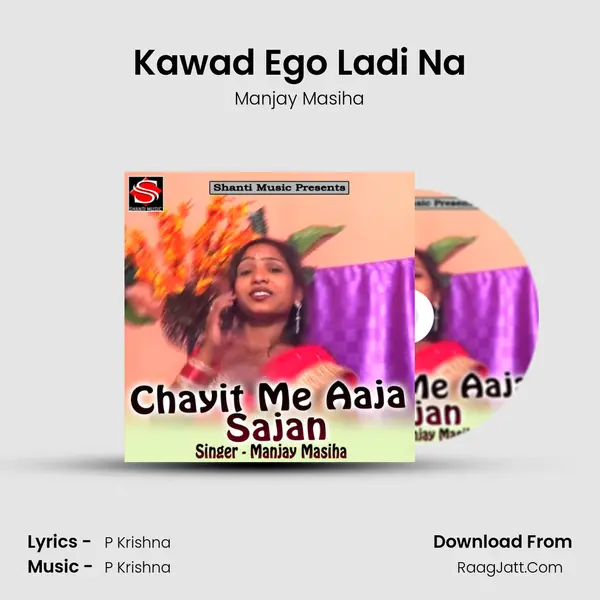Kawad Ego Ladi Na MP3 Song by Manjay Masiha Cover