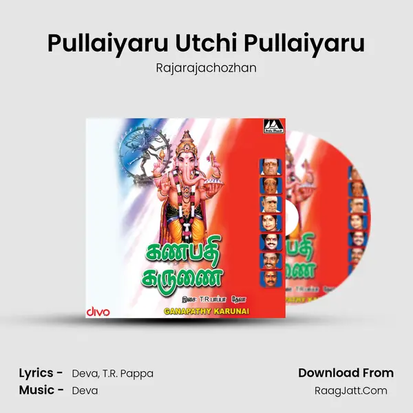Pullaiyaru Utchi Pullaiyaru MP3 Song by Rajarajachozhan Cover