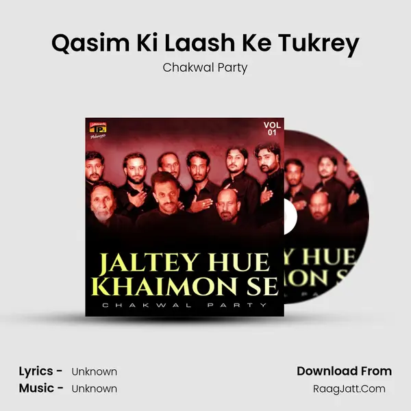 Qasim Ki Laash Ke Tukrey MP3 Song by Chakwal Party Cover