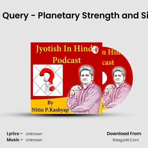 Jyotish Query - Planetary Strength and Sign lord MP3 Song by  Cover
