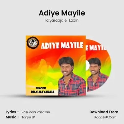 Adiye Mayile - Ilaiyaraaja