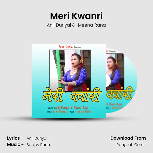 Meri Kwanri MP3 Song by Anil Duriyal Cover