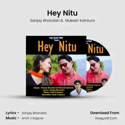 Hey Nitu MP3 Song by Sanjay Bhandari Cover