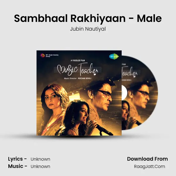 Sambhaal Rakhiyaan - Male MP3 Song by Jubin Nautiyal Cover