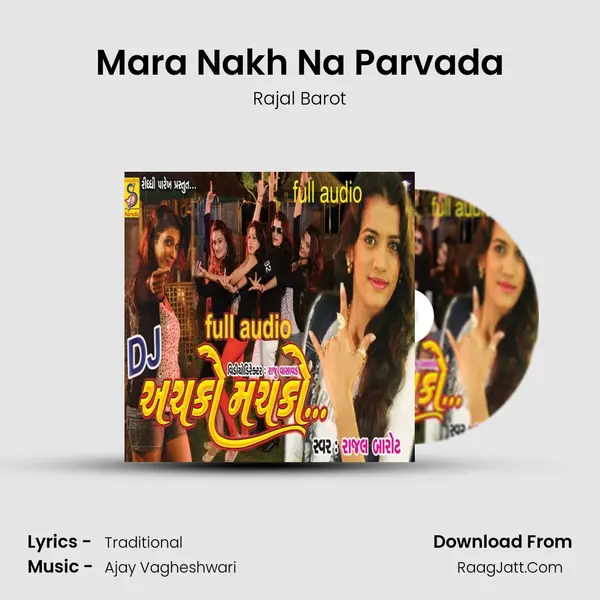 Mara Nakh Na Parvada MP3 Song by Rajal Barot Cover