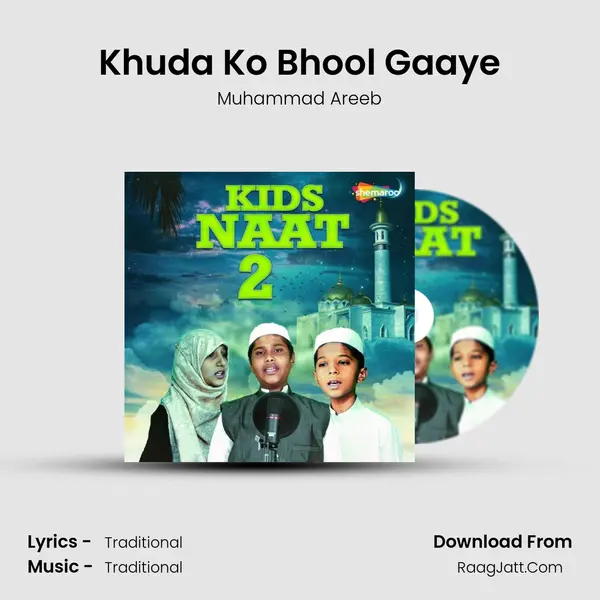 Khuda Ko Bhool Gaaye MP3 Song by Muhammad Areeb Cover