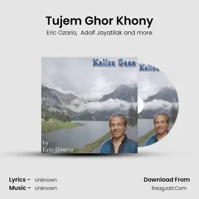 Tujem Gho&#x27;r Kho&#x27;ny mp3 song