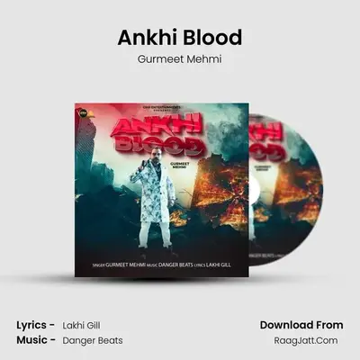Ankhi Blood mp3 song