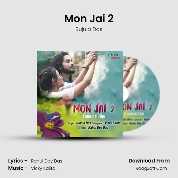 Mon Jai 2 - Rujula Das