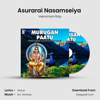 Asurarai Nasamseiya (From Murugan Songs) mp3 song