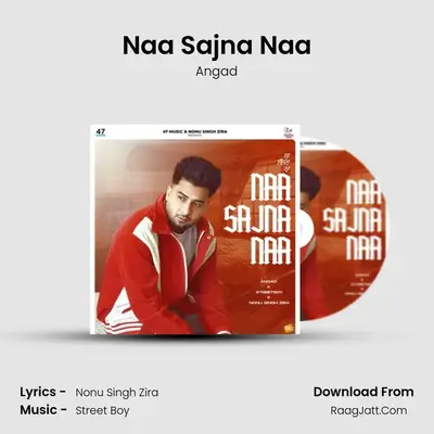 Naa Sajna Naa - Angad