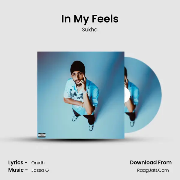 In My Feels MP3 Song by Sukha Cover
