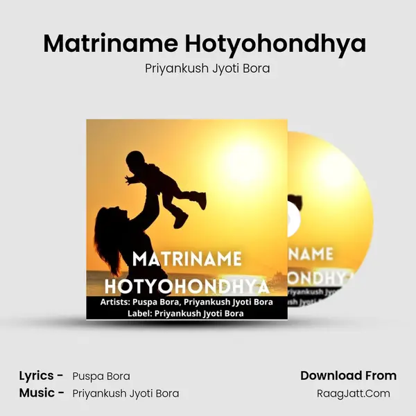 Matriname Hotyohondhya (feat. Puspa Bora) - Priyankush Jyoti Bora