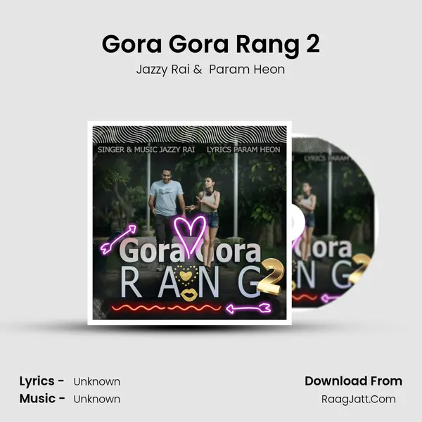 Gora Gora Rang 2 - Jazzy Rai