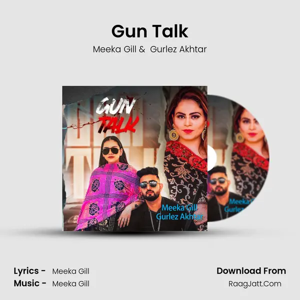 Gun Talk - Meeka Gill