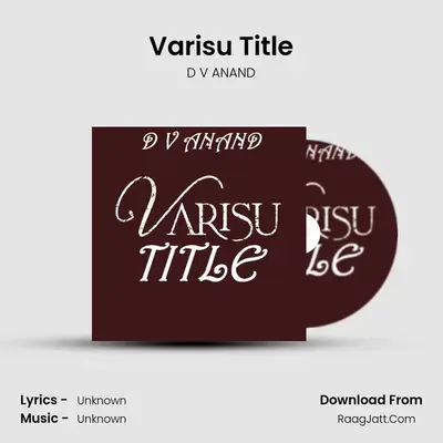 Varisu Title - D V ANAND