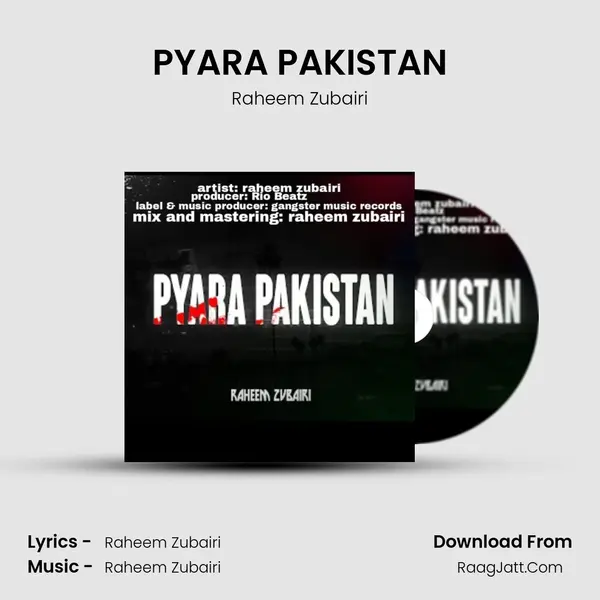 PYARA PAKISTAN - Raheem Zubairi