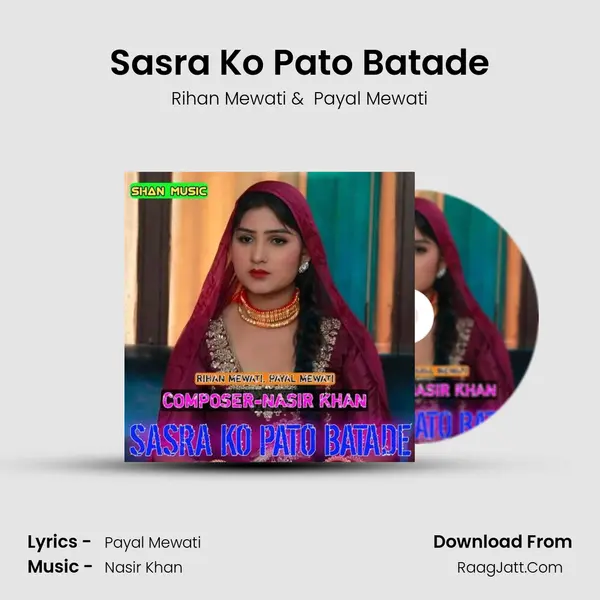 Sasra Ko Pato Batade - Rihan Mewati