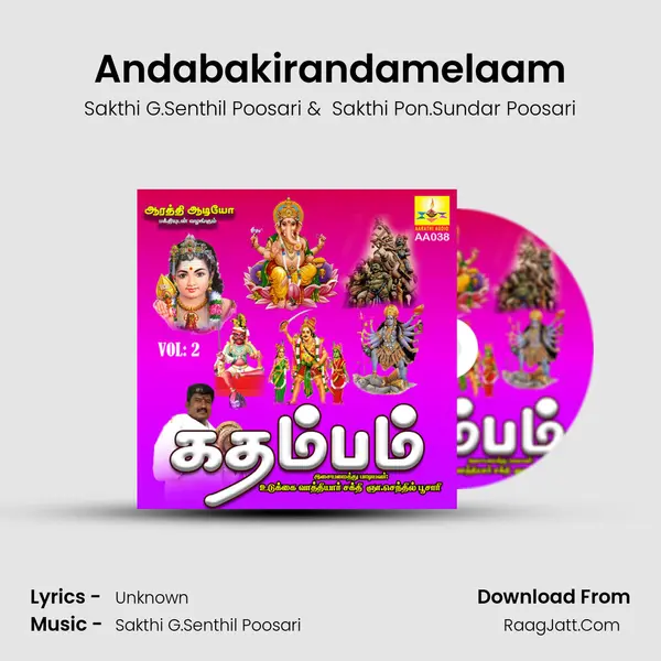 Andabakirandamelaam MP3 Song by Sakthi G.Senthil Poosari Cover
