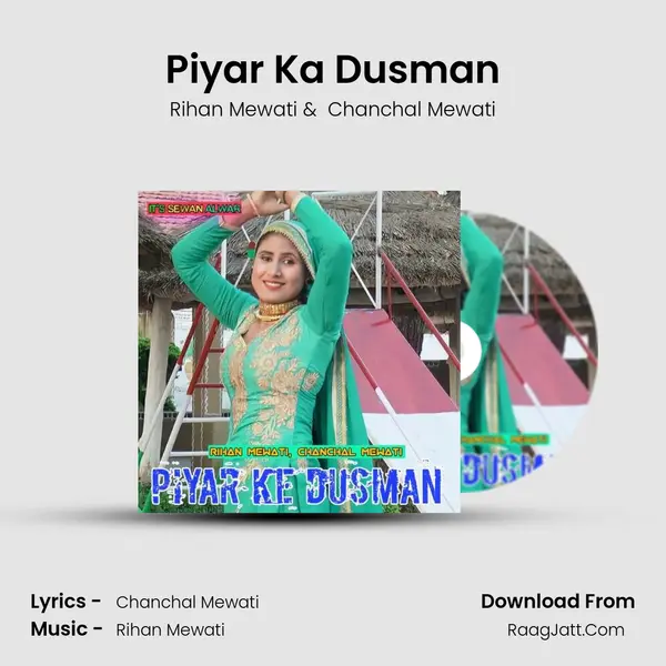 Piyar Ka Dusman - Rihan Mewati