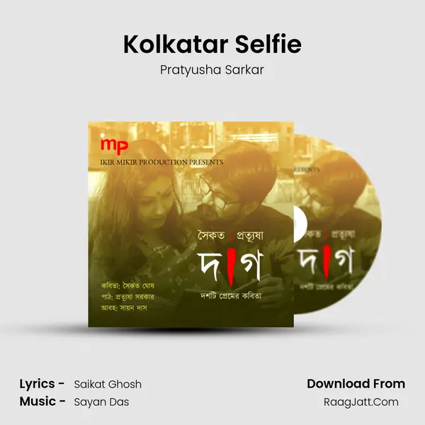 Kolkatar Selfie mp3 song