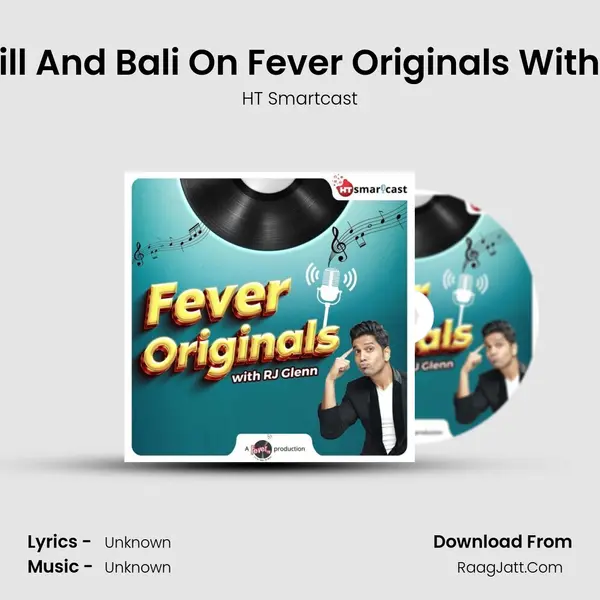 Aastha Gill And Bali On Fever Originals With RJ Glenn MP3 Song by HT Smartcast Cover