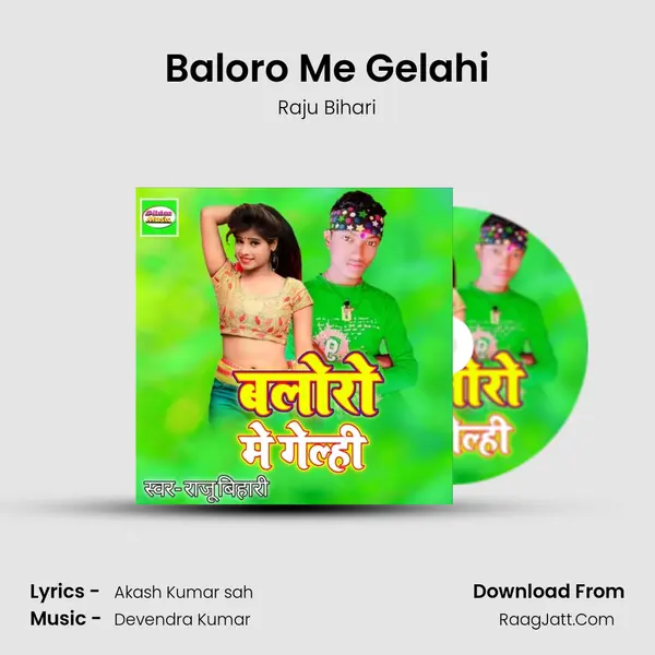 Baloro Me Gelahi mp3 song