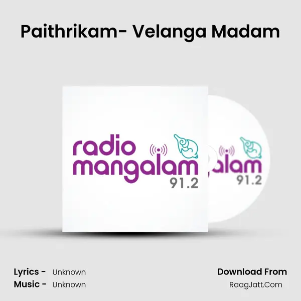 Paithrikam- Velanga Madam MP3 Song by  Cover