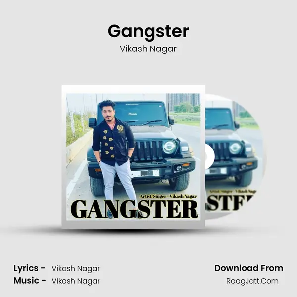 Gangster MP3 Song by Vikash Nagar Cover