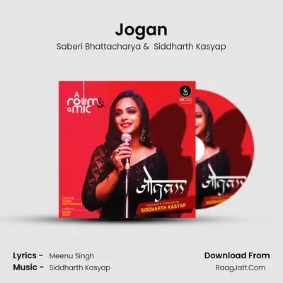 Jogan MP3 Song by Saberi Bhattacharya Cover