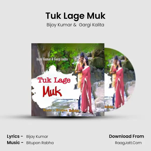 Tuk Lage Muk mp3 song