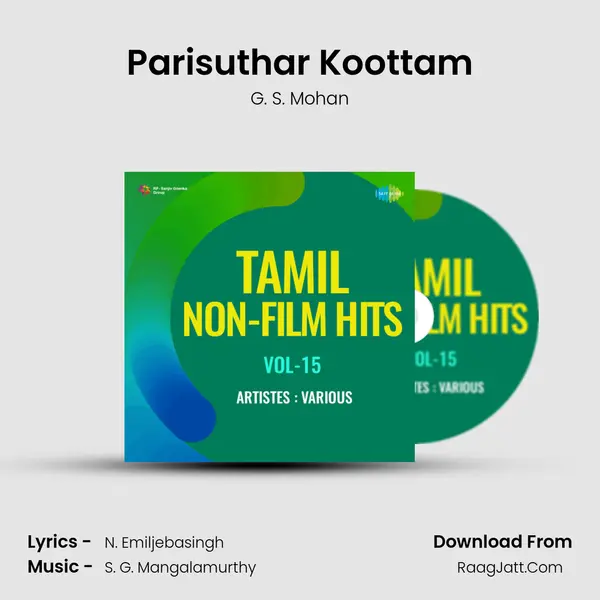 Parisuthar Koottam MP3 Song by G. S. Mohan Cover
