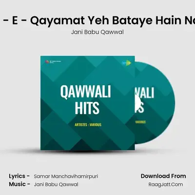 Aasar - E - Qayamat Yeh Bataye Hain Nabi Ne MP3 Song by Jani Babu Qawwal Cover