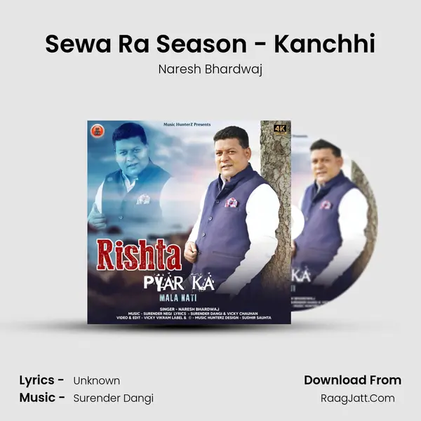 Sewa Ra Season - Kanchhi MP3 Song by Naresh Bhardwaj Cover