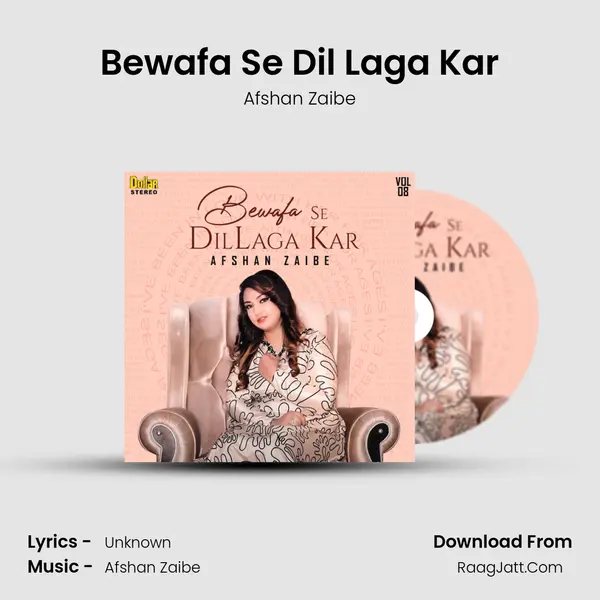 Bewafa Se Dil Laga Kar MP3 Song by Afshan Zaibe Cover