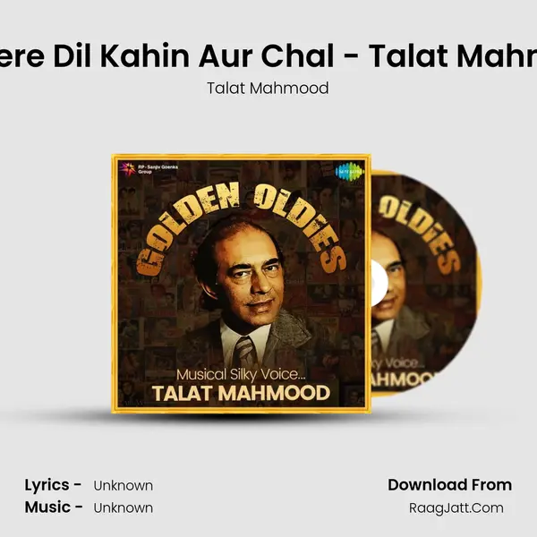 Ae Mere Dil Kahin Aur Chal - Talat Mahmood Cover