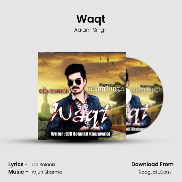 Waqt MP3 Song by Aalam Singh Cover
