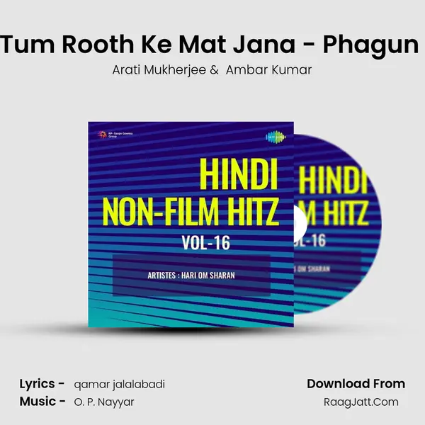 Tum Rooth Ke Mat Jana - Phagun (Version) MP3 Song by Arati Mukherjee Cover