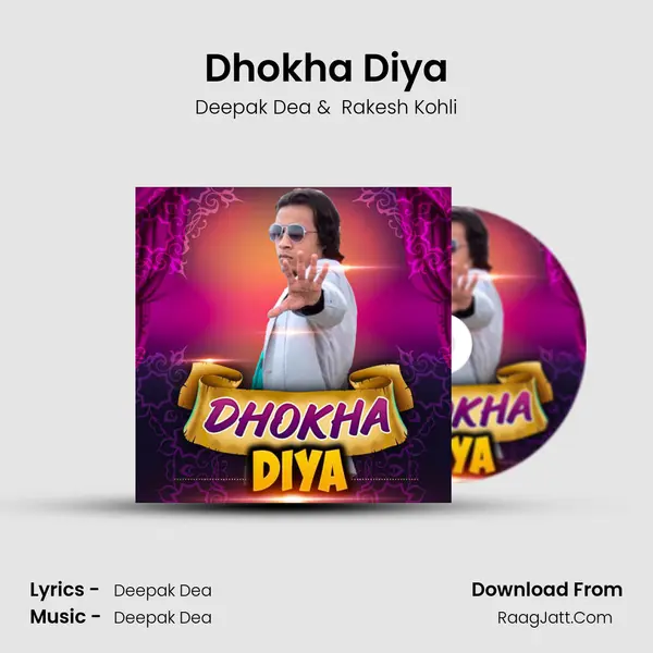 Dhokha Diya mp3 song