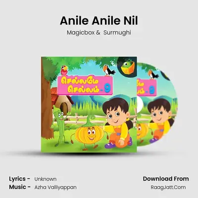 Anile Anile Nil mp3 song