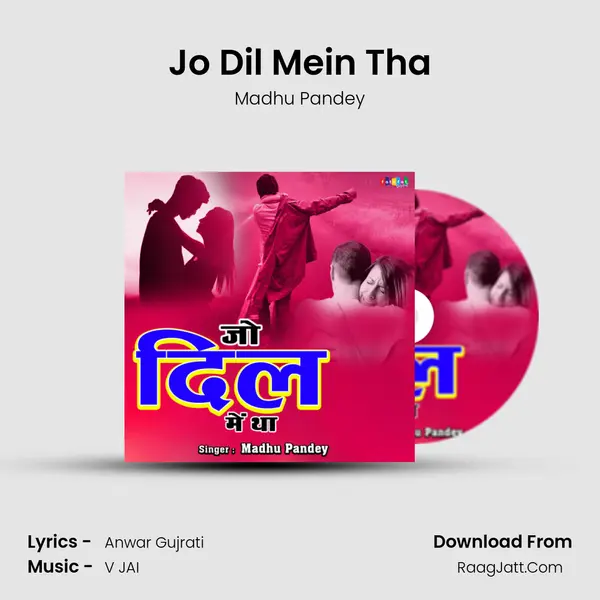 Jo Dil Mein Tha MP3 Song by Madhu Pandey Cover