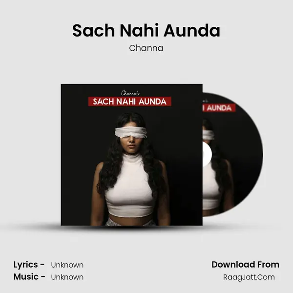 Sach Nahi Aunda MP3 Song by Channa Cover