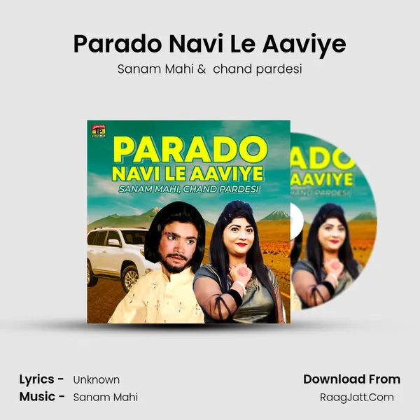 Parado Navi Le Aaviye mp3 song