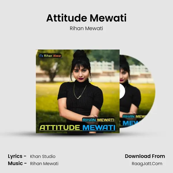 Attitude Mewati - Rihan Mewati