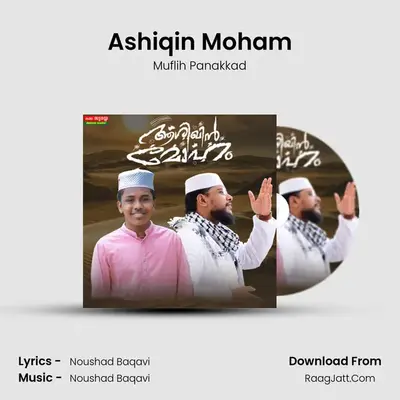 Ashiqin Moham - Muflih Panakkad