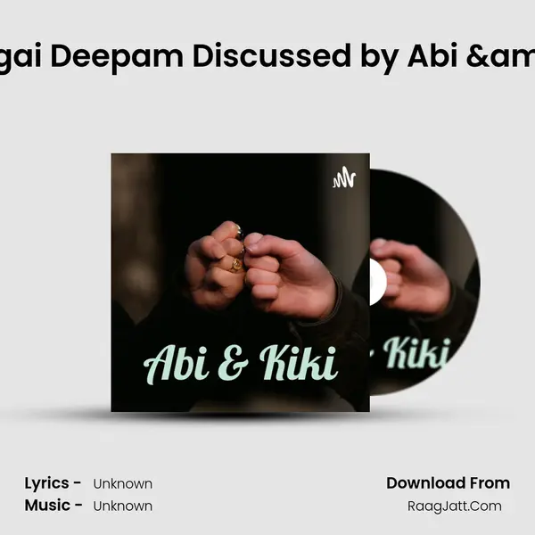 Karthigai Deepam Discussed by Abi & Kiki MP3 Song by  Cover
