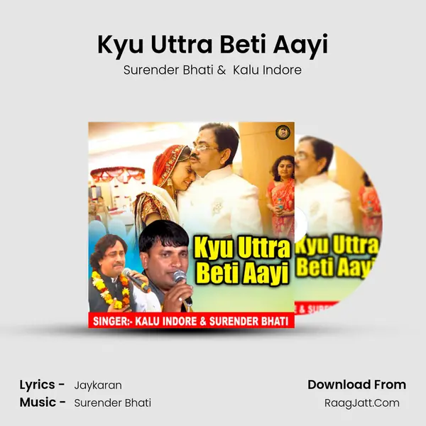 Kyu Uttra Beti Aayi - Surender Bhati