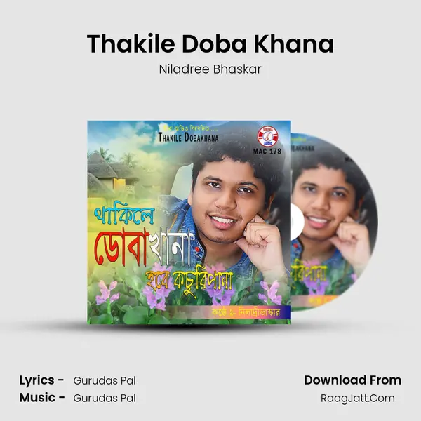 Thakile Doba Khana MP3 Song by Niladree Bhaskar Cover